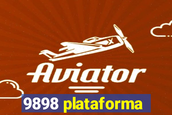 9898 plataforma